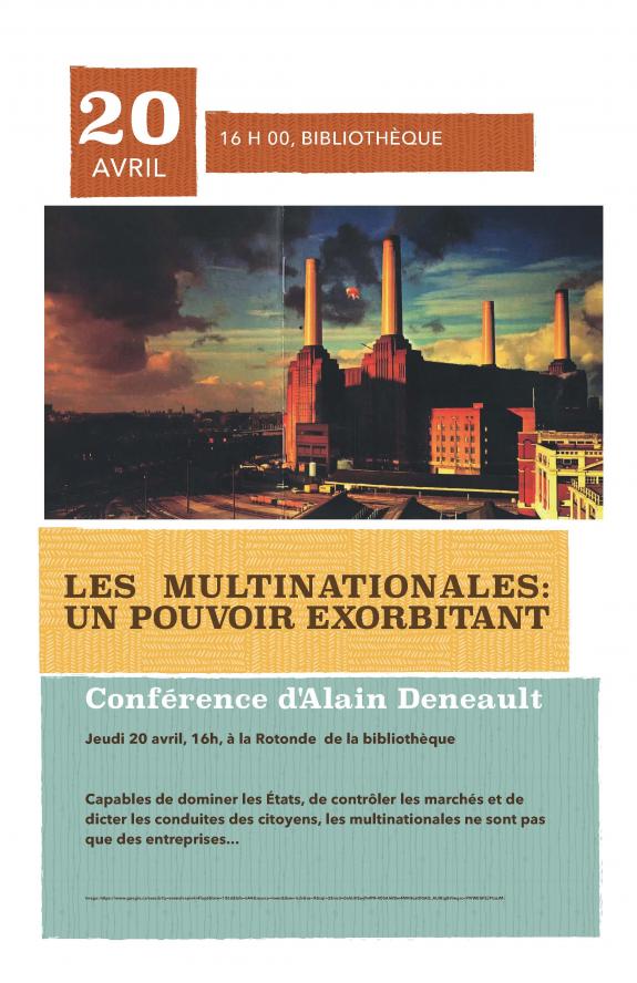 20 avril 2017 - Conférence d'Alain Deneault : Les multinationales : un pouvoir exorbitant