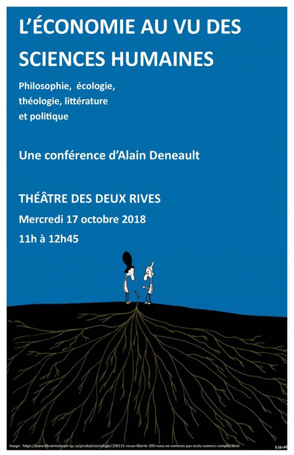 17 octobre 2018 - Conférence d'Alain Deneault : L'économie au vu des sciences humaines