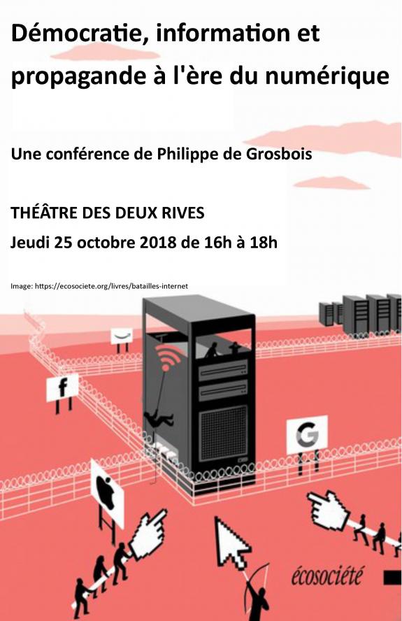 25 octobre 2018 - Conférence de Philippe de Grosbois : Démocratie, information et propagande à l'ère du numérique